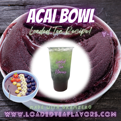 Acai Bowl Flavored 💜 Loaded Tea Recipe