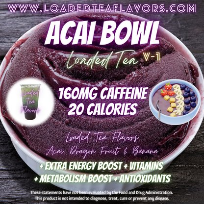 Acai Bowl Flavored 💜 Loaded Tea Recipe