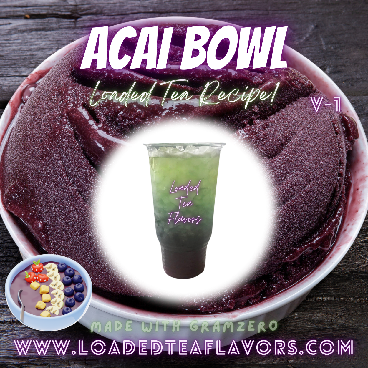 Acai Bowl Flavored 💜 Loaded Tea Recipe