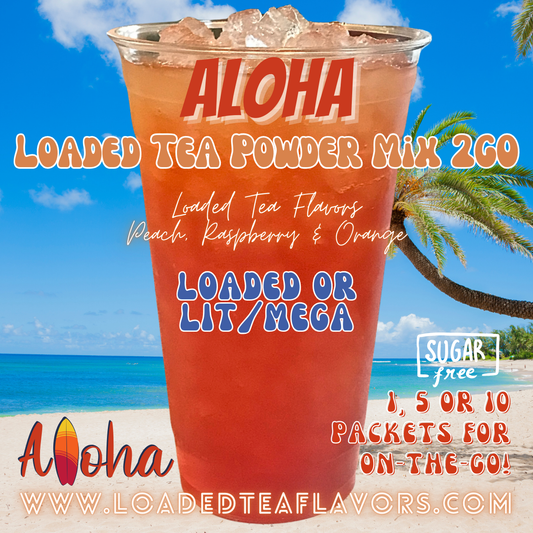 Aloha Loaded Tea Powder Mix for Vitamin Tea Energy Drink Make Loaded Teas at Home Lit Mega