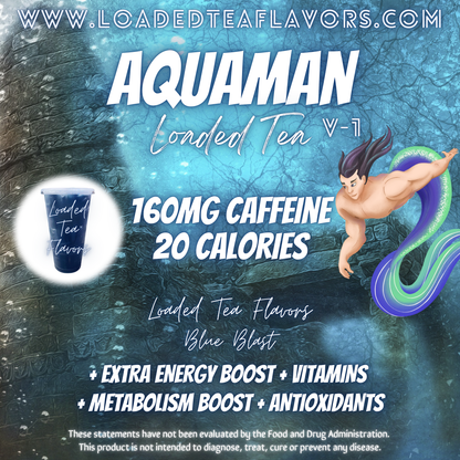 Aquaman V1 Flavored 🌊🔱 Loaded Tea Recipe