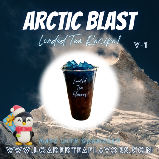 Arctic Blast Flavored 🐧 Loaded Tea Recipe