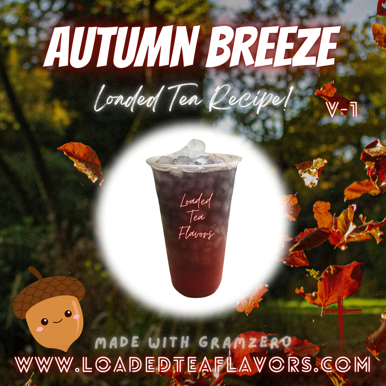 Autumn Breeze Flavored 🍁 Loaded Tea Recipe