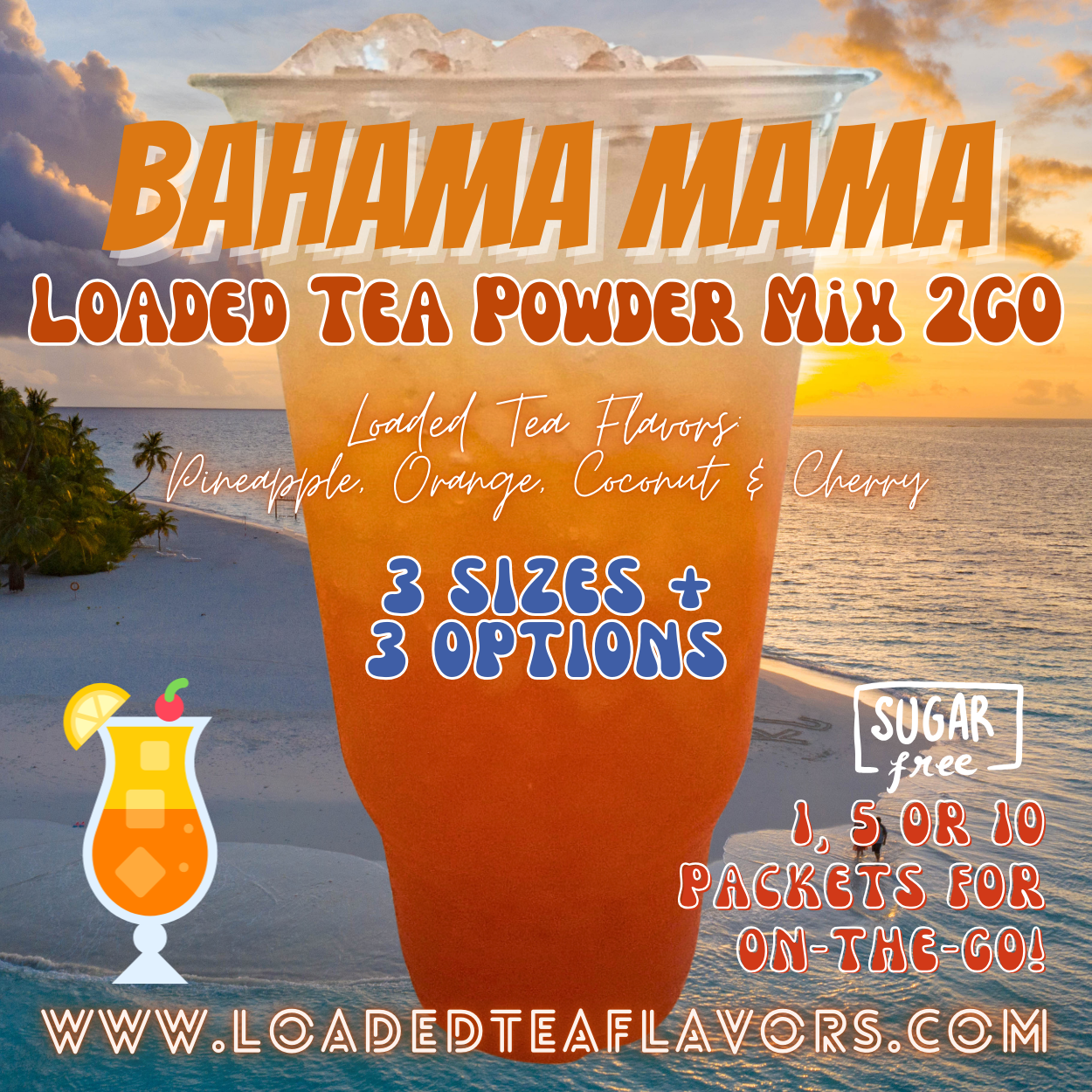 Bahama Mama: Loaded Tea Powder Mix 2GO Packets