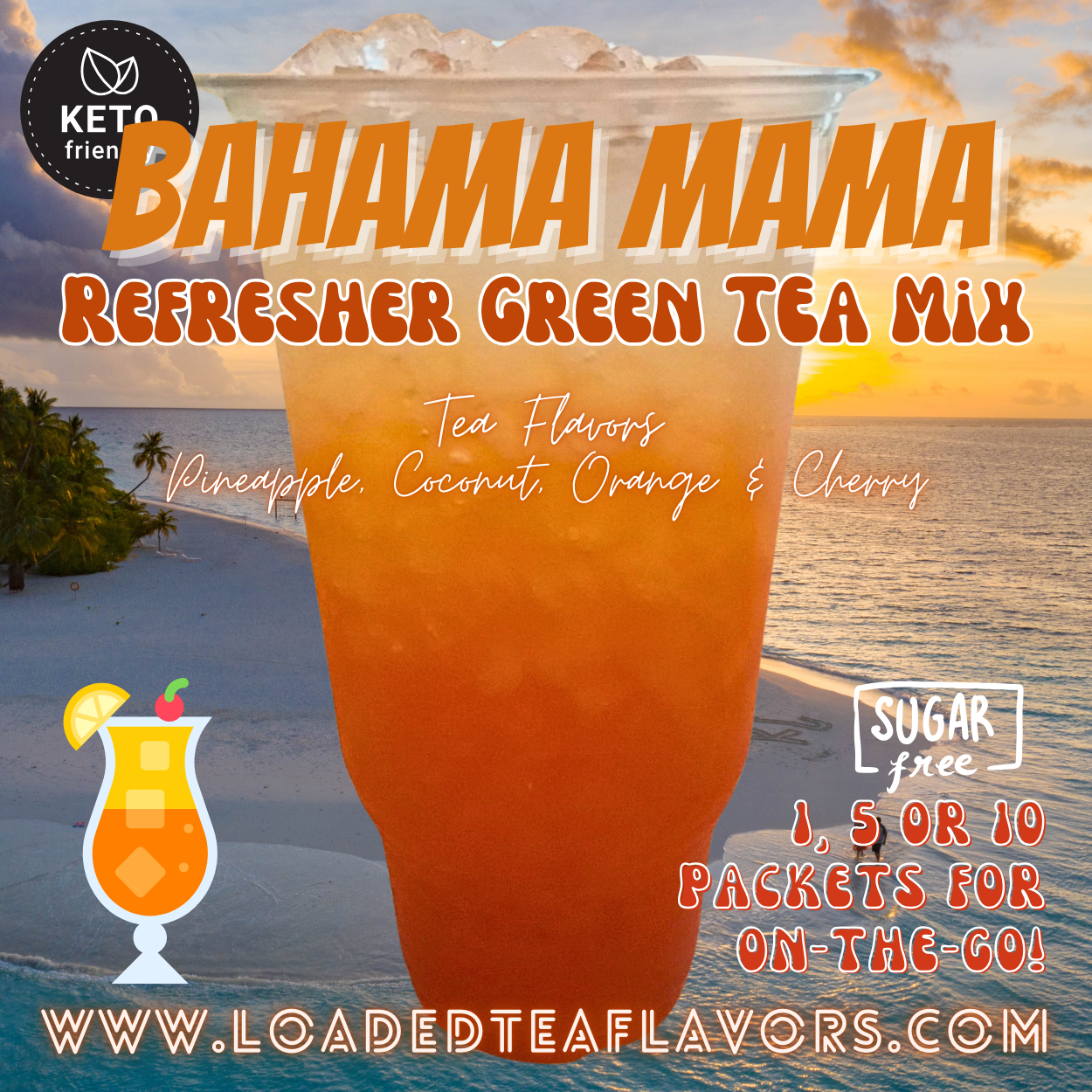 Bahama Mama: Refresher Green Tea Keto Beverage Powder 2GO Packets