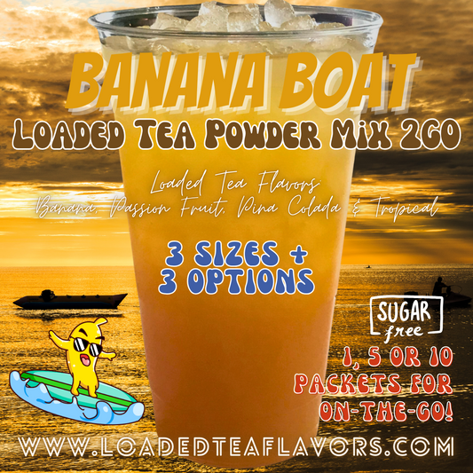 Banana Boat: Loaded Tea Powder Mix 2GO Packets