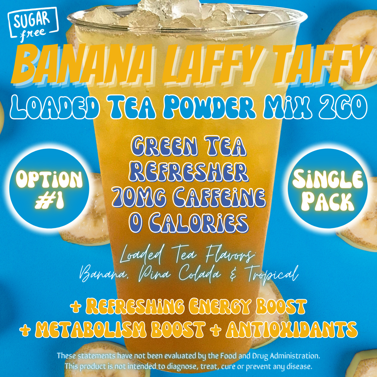 Banana Laffy Taffy: Loaded Tea Powder Mix 2GO Packets