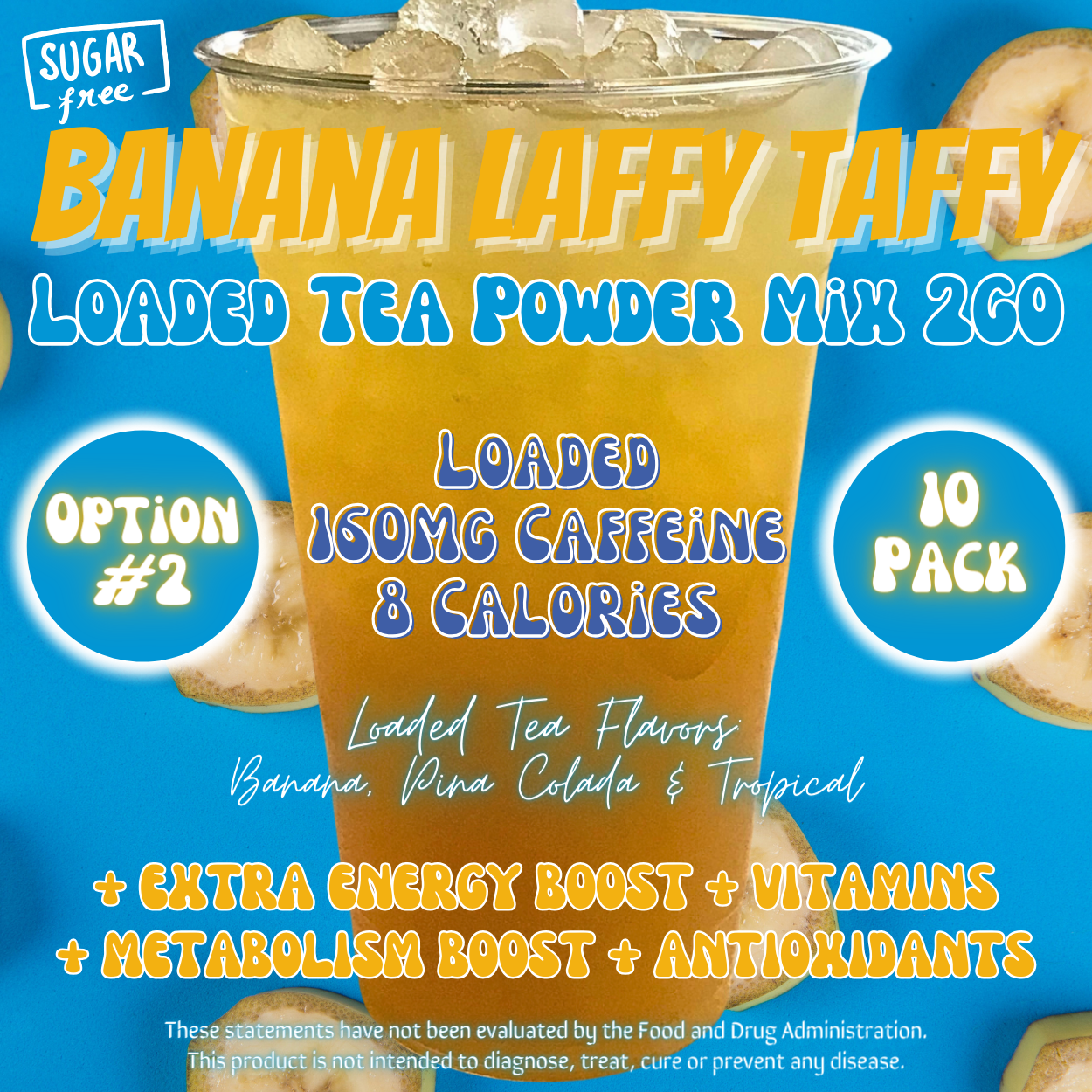 Banana Laffy Taffy: Loaded Tea Powder Mix 2GO Packets