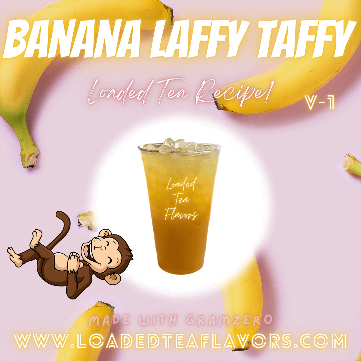 Banana Laffy Taffy Flavored 🍬 Loaded Tea Recipe