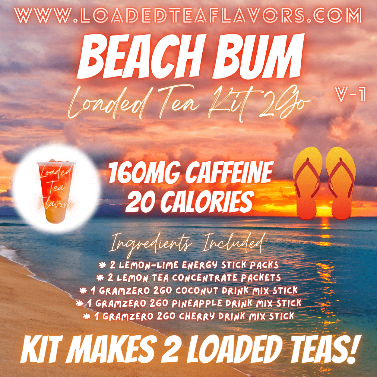 Beach Bum Ingredients to Make Loaded Teas at Home DIY Loaded Tea Kit