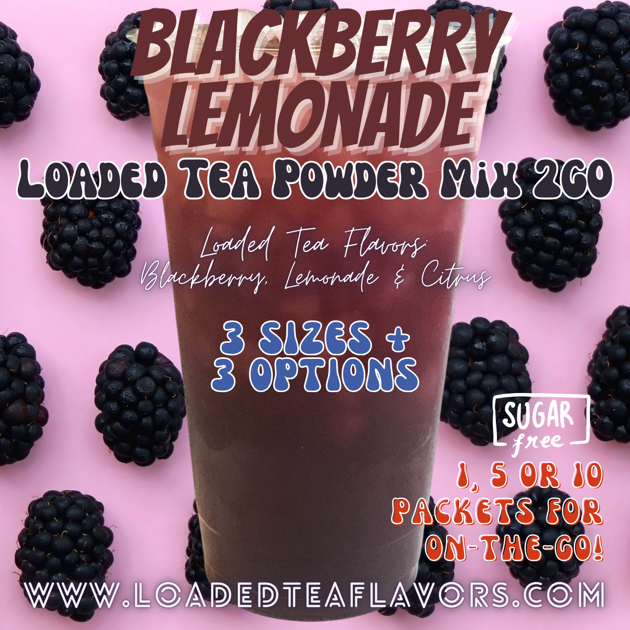 Blackberry Lemonade: Loaded Tea Powder Mix 2GO Packets