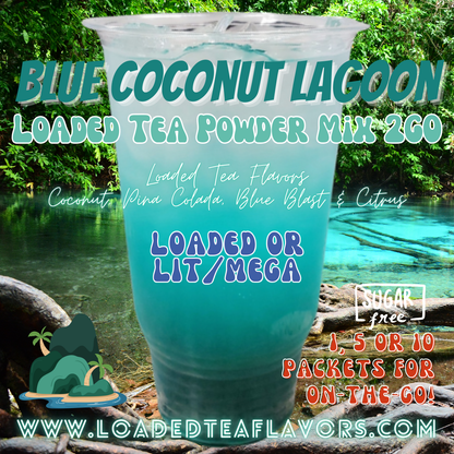 Blue Coconut Lagoon Loaded Tea Powder Mix for Vitamin Tea Energy Drink Make Loaded Teas at Home Lit Mega