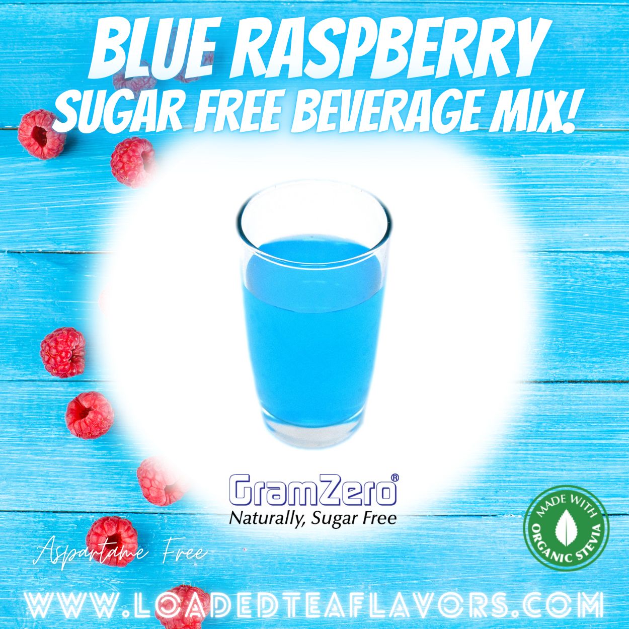 Blue Raspberry Sugar Free Beverage Mix Loaded Tea Flavoring Aspartame Free Drink GramZero