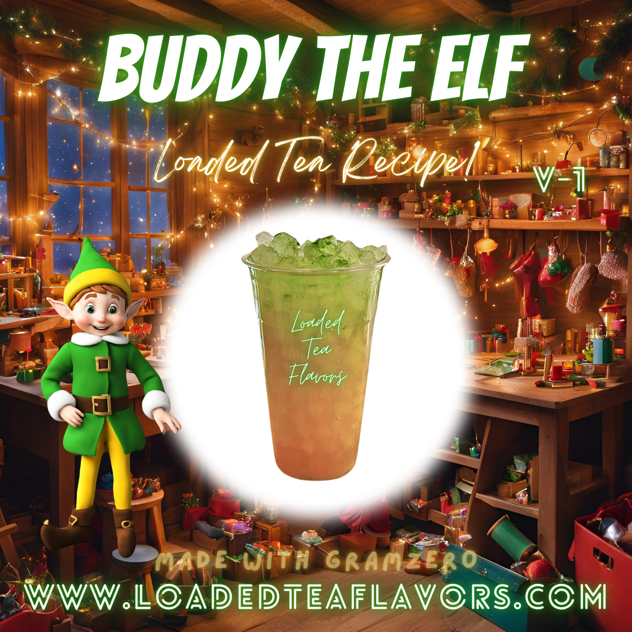 Buddy the Elf Flavored 🧝 Loaded Tea Recipe