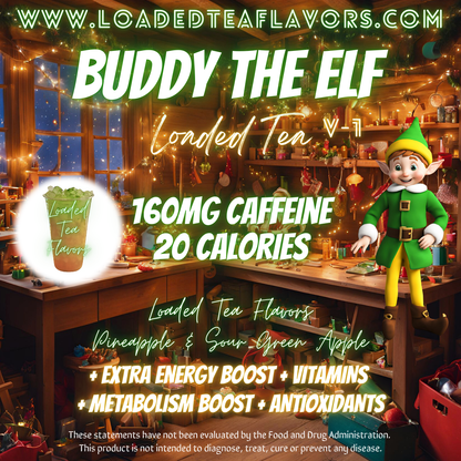 Buddy the Elf Flavored 🧝 Loaded Tea Recipe