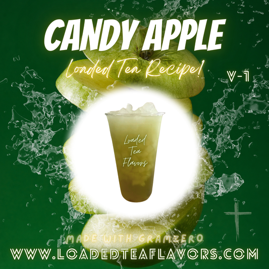 Candy Apple V1 Flavored 🍭🍏 Loaded Tea Recipe