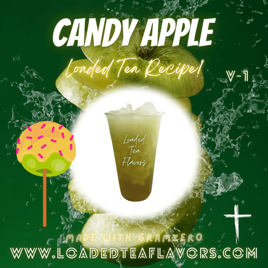 Candy Apple V1 Flavored 🍭🍏 Loaded Tea Recipe