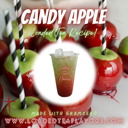 Candy Apple V2 Flavored 🍭🍎 Loaded Tea Recipe