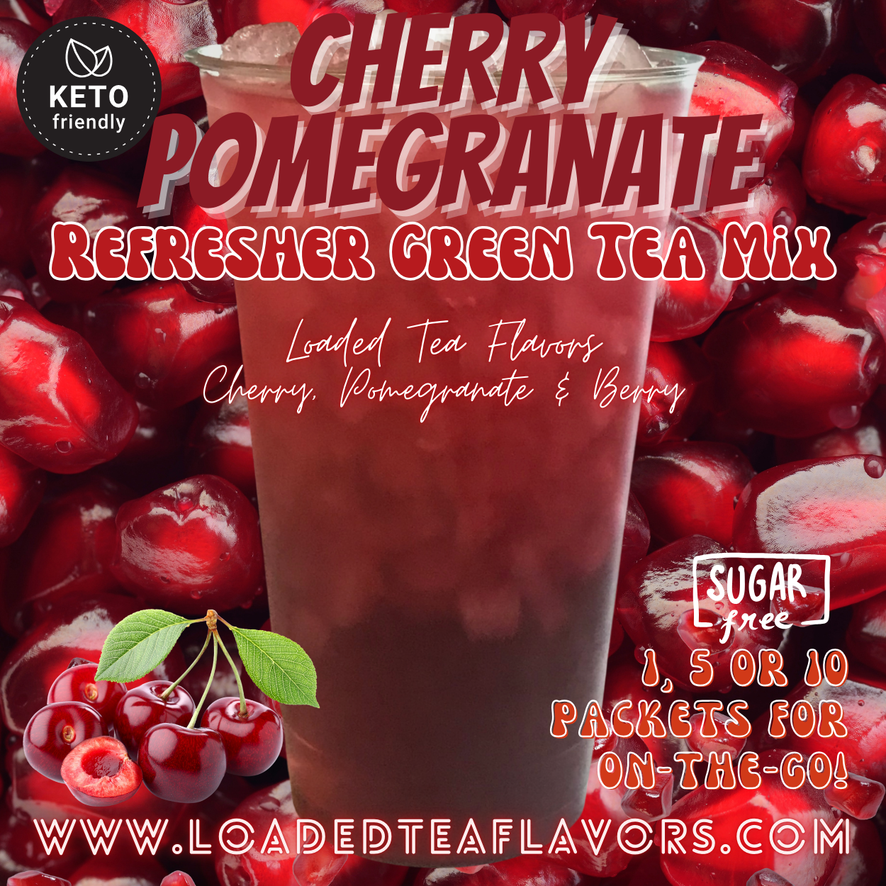 Cherry Pomegranate: Refresher Green Tea Keto Beverage Powder 2GO Packets