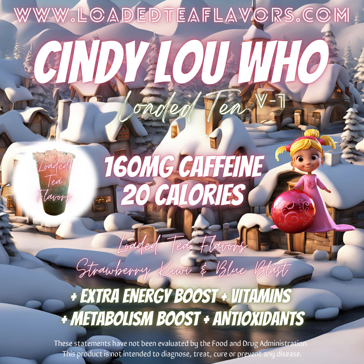 Cindy Lou Who Flavored 👧 Loaded Tea Recipe