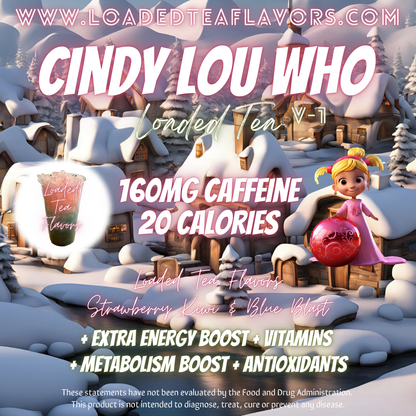 Cindy Lou Who Flavored 👧 Loaded Tea Recipe