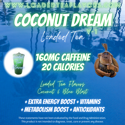 Coconut Dream Flavored 🌴 Loaded Tea Recipe