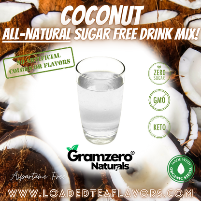 Coconut All-Natural Sugar Free Drink Mix Non-GMO Beverage Mix Loaded Tea Flavoring Aspartame Free Keto Friendly GramZero