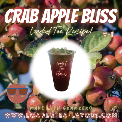 Crab Apple Bliss Flavored 🍎 Loaded Tea Recipe