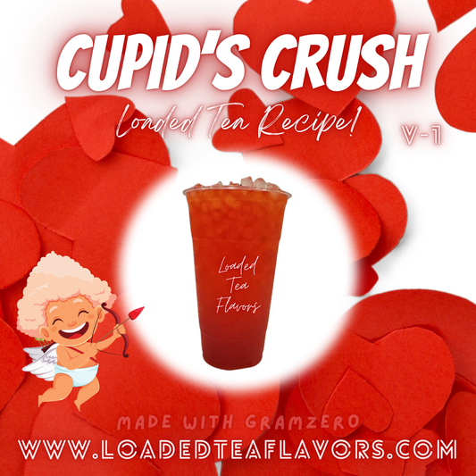 Cupid's Crush Flavored 💖 Loaded Tea Recipe