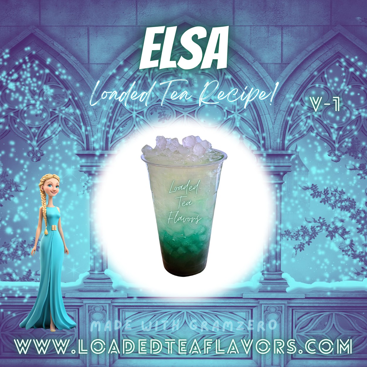 Elsa Flavored 👸 Loaded Tea Recipe