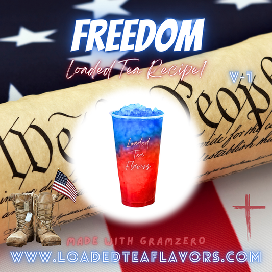 Freedom Flavored 🦅 Loaded Tea Recipe