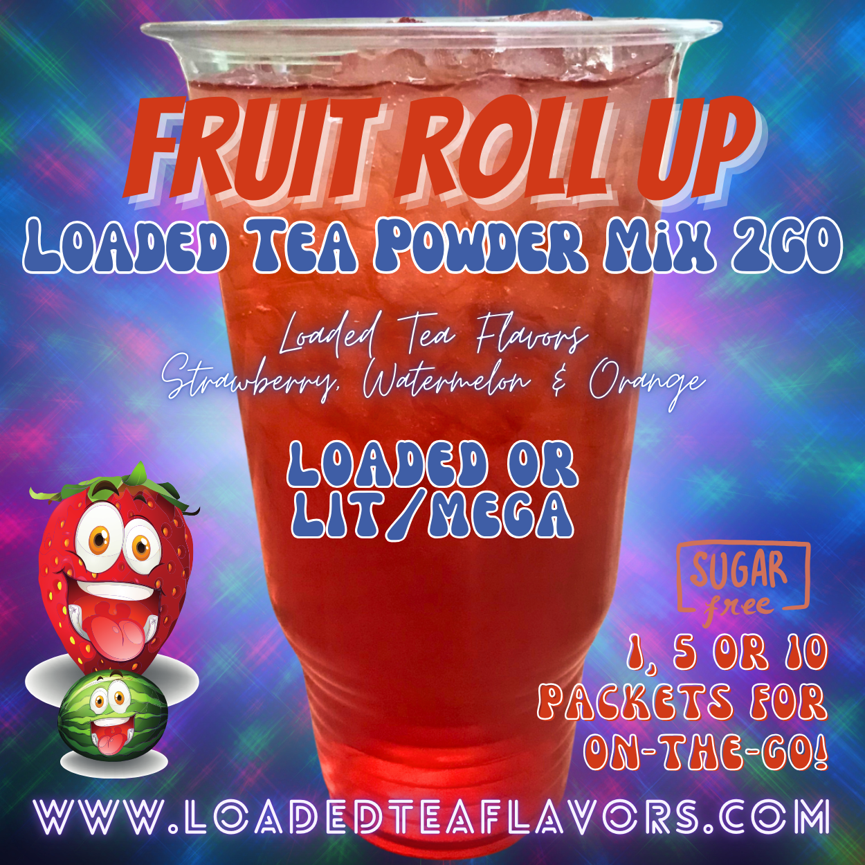 Fruit Roll Up Flavored: Loaded Tea Mix 2GO Packets