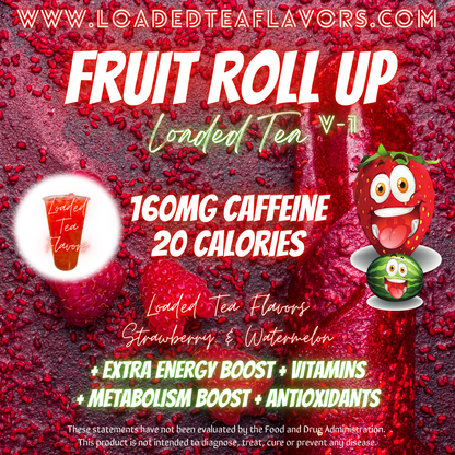 Fruit Roll Up Flavored 🍓🍉 Loaded Tea Recipe