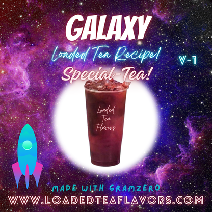 Galaxy Flavored ☄️🔭 Specialty Loaded Tea Recipe