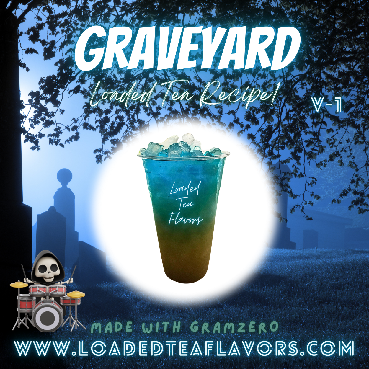 Graveyard Flavored 🪦 Loaded Tea Recipe