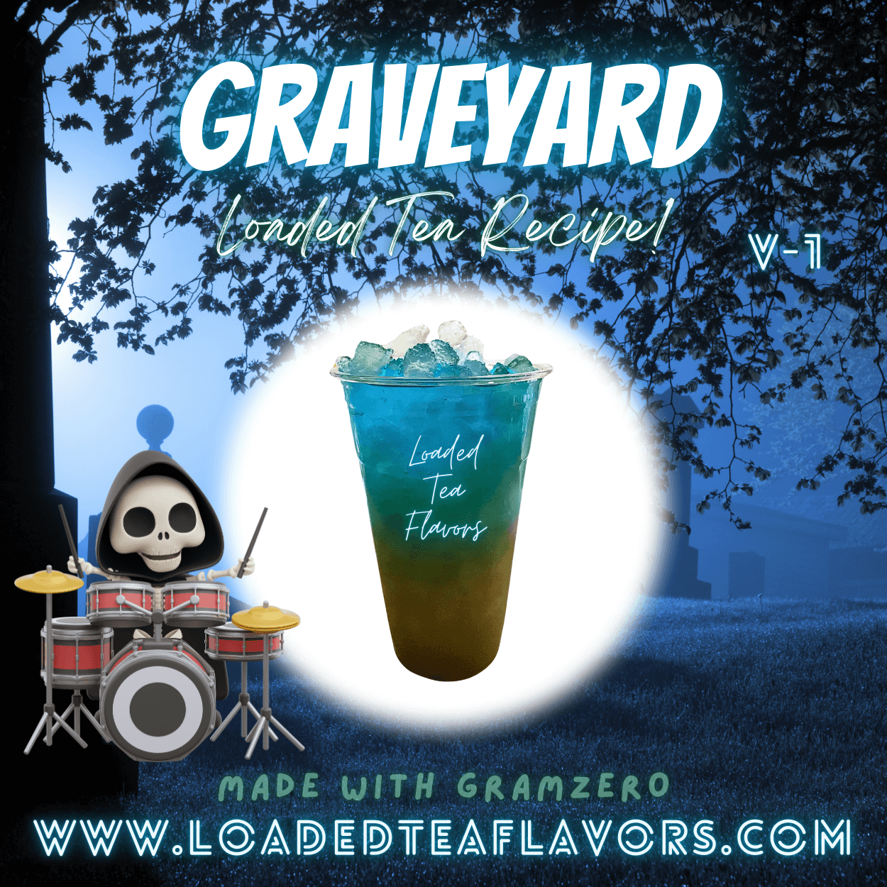 Graveyard Flavored 🪦 Loaded Tea Recipe