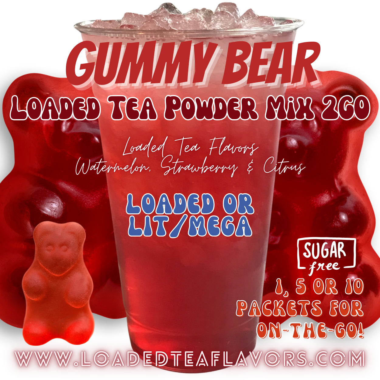 Gummy Bear: Loaded Tea Mix 2GO Packets