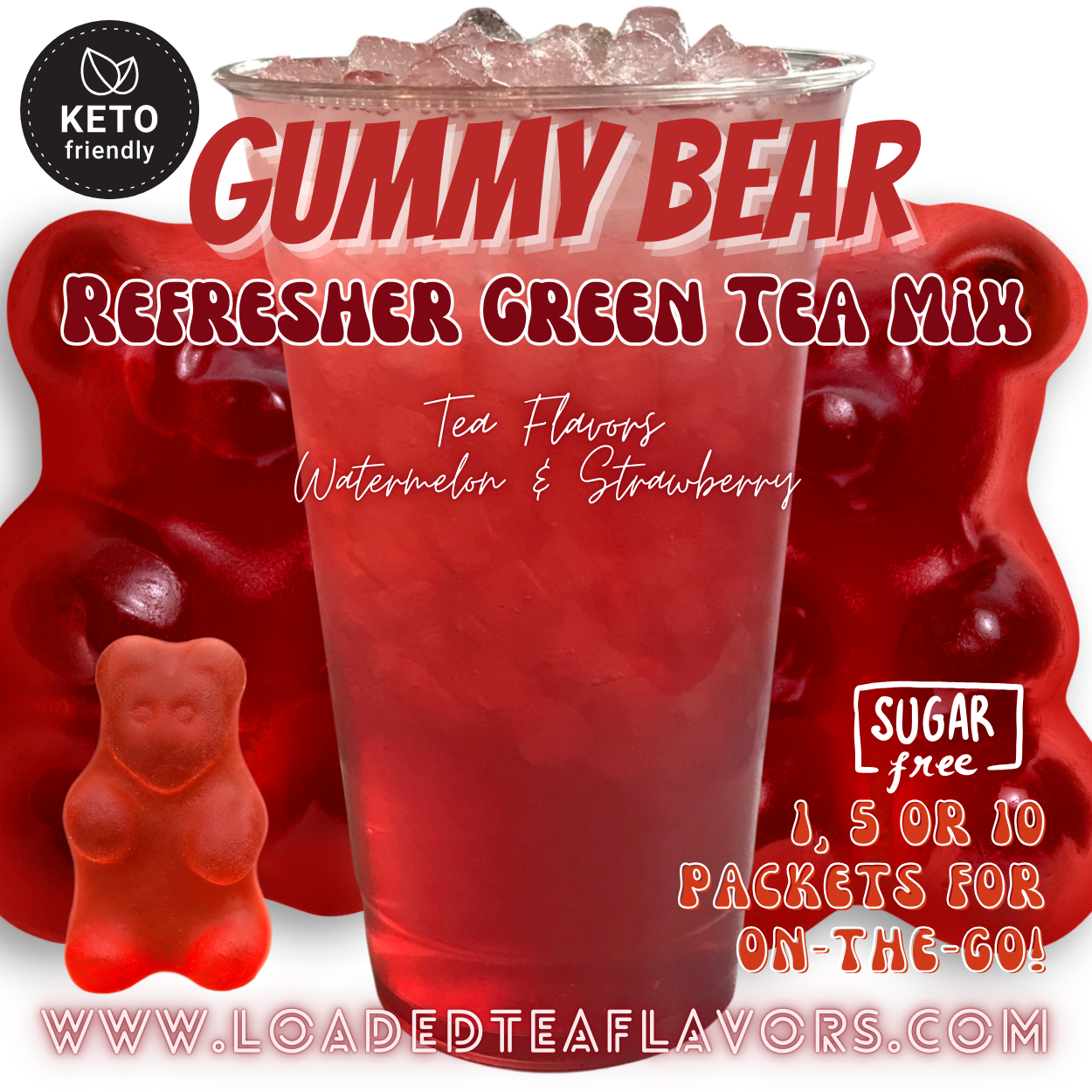 Gummy Bear: Refresher Green Tea Keto Beverage Powder 2GO Packets