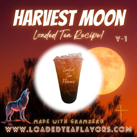 Harvest Moon Flavored 🌛 Loaded Tea Recipe