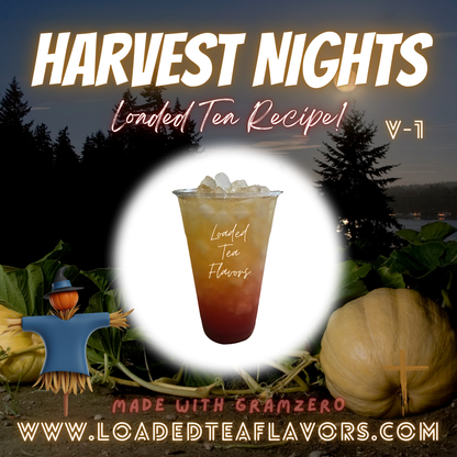 Harvest Nights Flavored 🎃 Loaded Tea Recipe