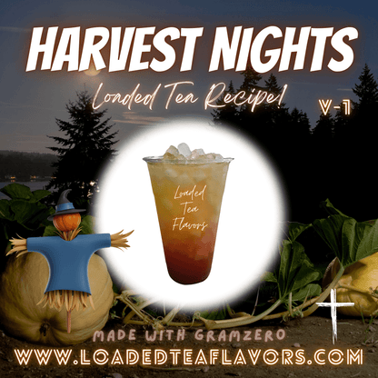 Harvest Nights Flavored 🎃 Loaded Tea Recipe