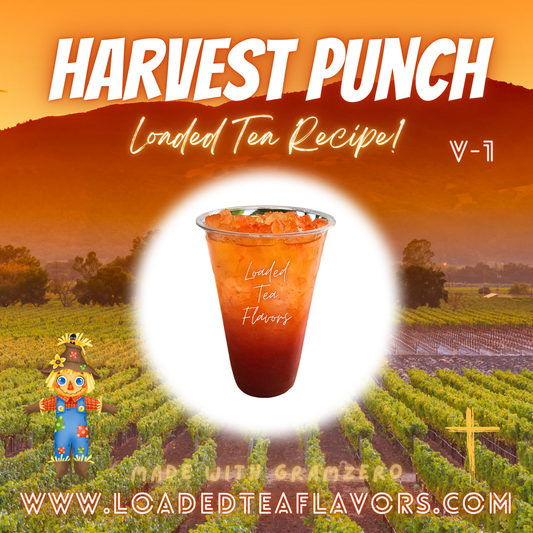 Harvest Punch Flavored 🦃 Loaded Tea Recipe