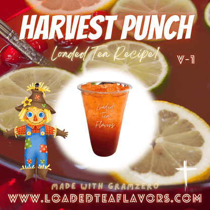 Harvest Punch Flavored 🦃 Loaded Tea Recipe