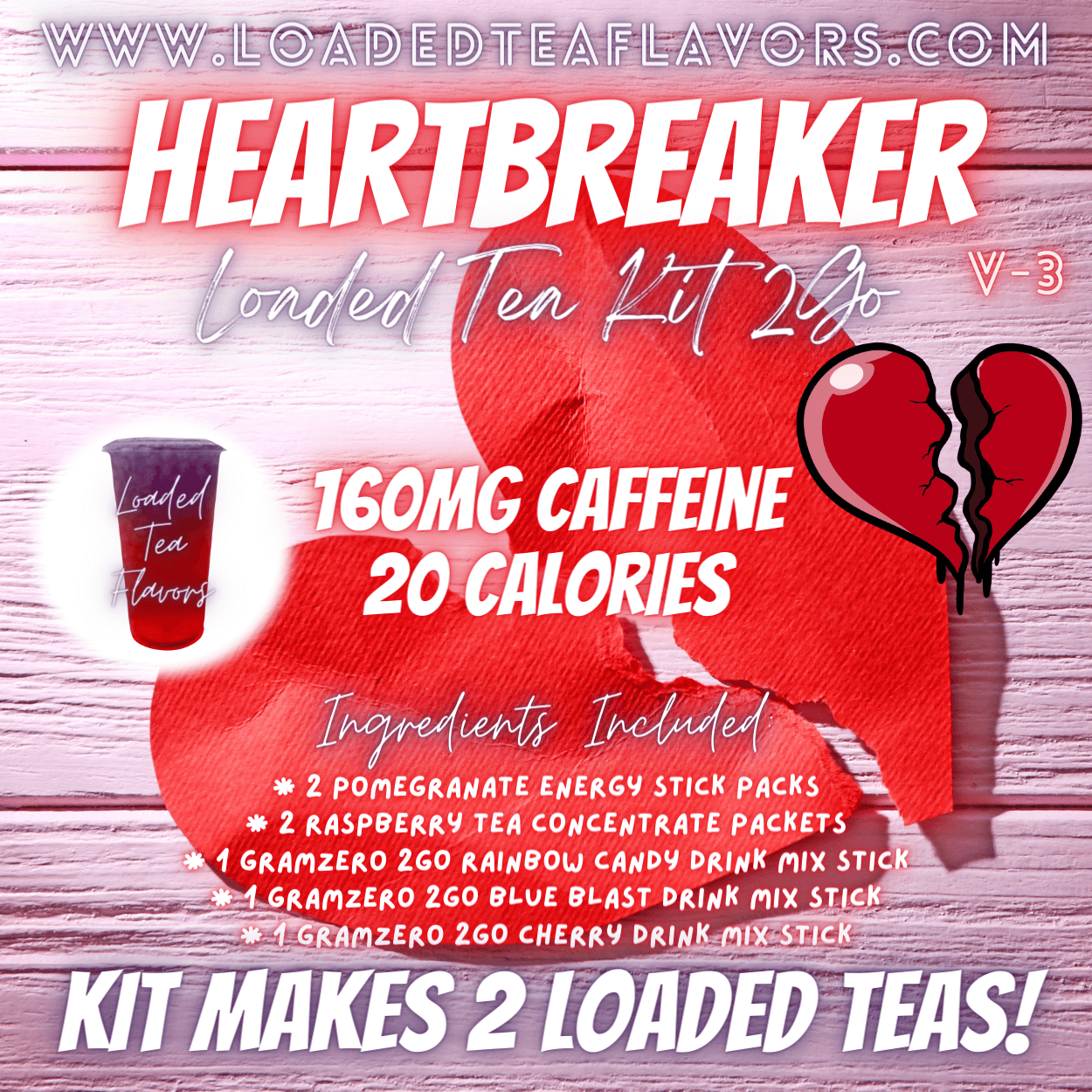 Heartbreaker Ingredients to Make Loaded Teas at Home DIY Loaded Tea Kit