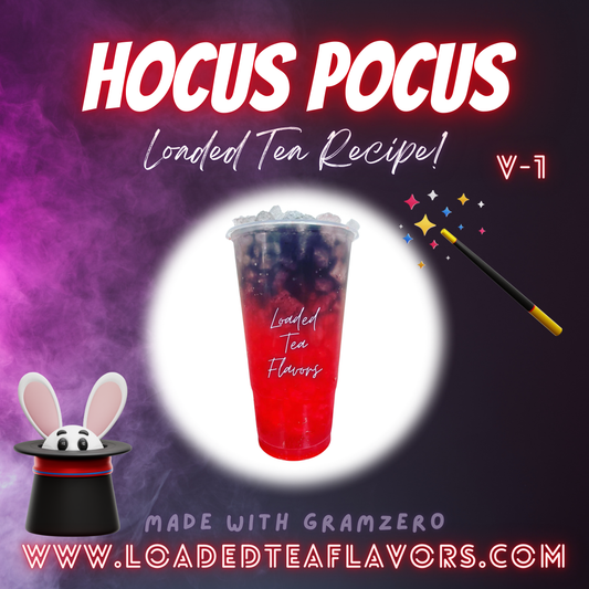 Hocus Pocus V1 Flavored 🪄🐇 Loaded Tea Recipe