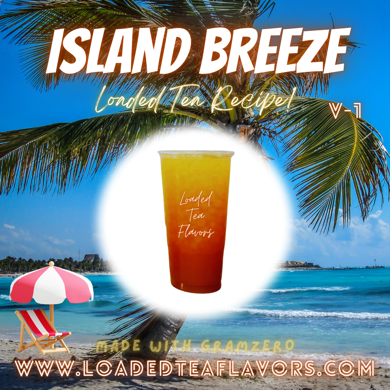 Island Breeze V1 Flavored 🏖️ Loaded Tea Recipe