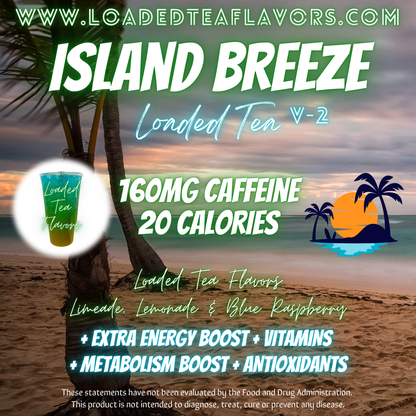 Island Breeze V2 Flavored 🏝️ Loaded Tea Recipe