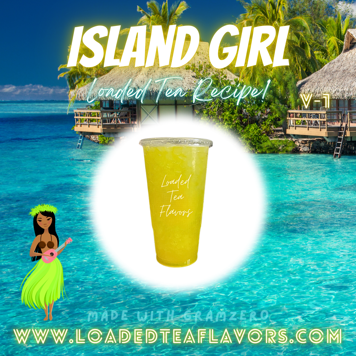 Island Girl Flavored 🏝️ Loaded Tea Recipe