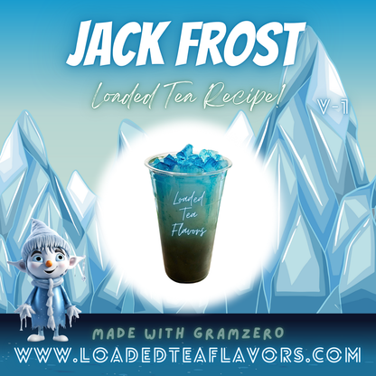 Jack Frost Flavored ❄️ Loaded Tea Recipe