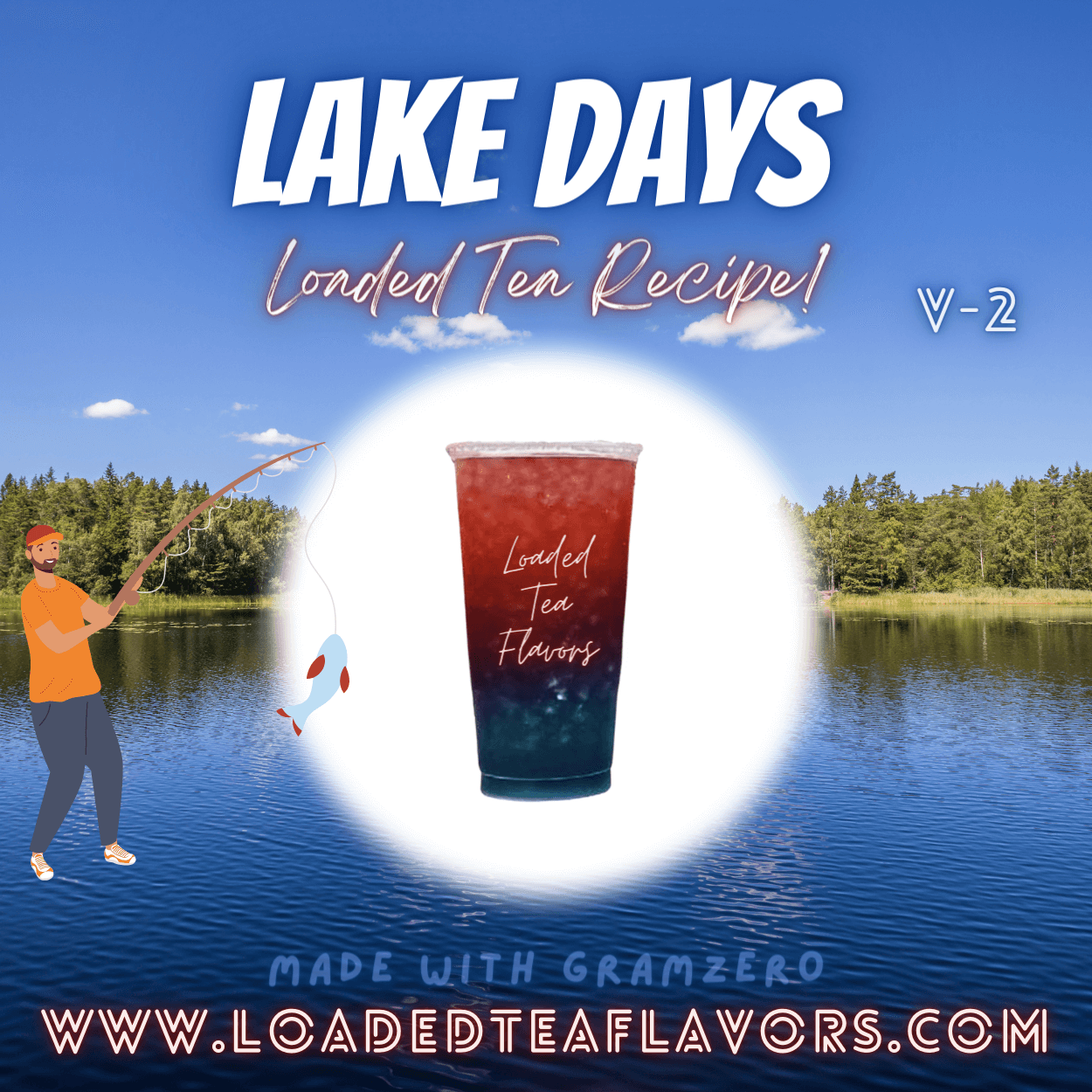 Lake Days V2 Flavored 🎣 Loaded Tea Recipe